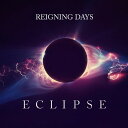 【取寄】Reigning Days - Eclipse CD アルバム 【輸入盤】