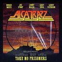 アルカトラス Alcatrazz - Take No Prisoners CD アルバム 