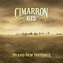 Cimarron 615 - Brand New Distance CD アルバ