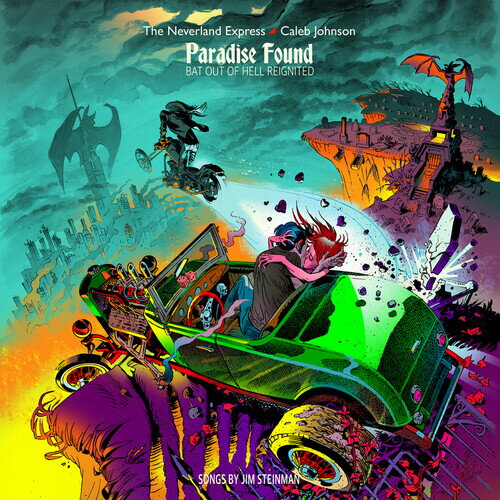 Neverland Express / Caleb Johnson - Paradise Found: Bat Out Of Hell Reignited LP レコード 【輸入盤】