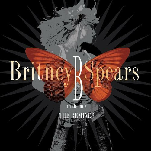 【取寄】ブリトニースピアーズ Britney Spears - B in the Mix: Best Remix CD アルバム 【輸入盤】