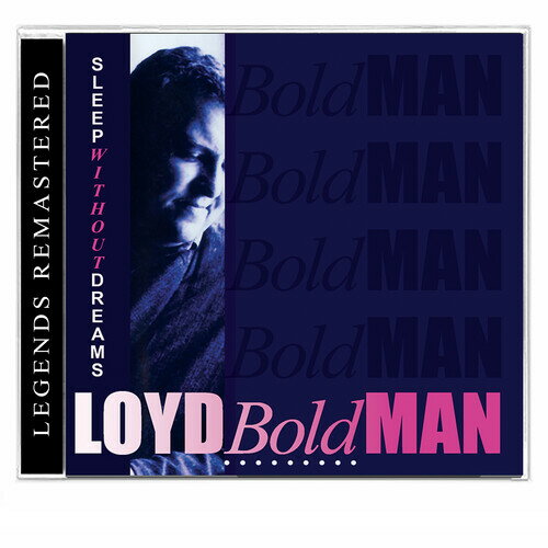 Loyd Boldman - Sleep Without Dreams CD アルバム 【輸入盤】