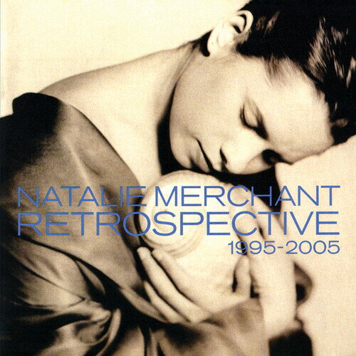 Natalie Merchant - Retrospective 1995-2005 CD アルバム 【輸入盤】