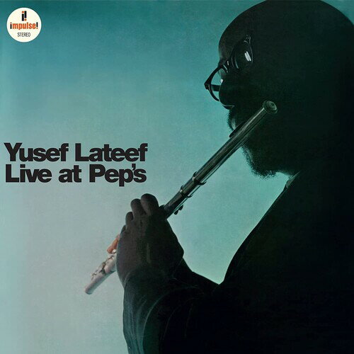 ユセフラティーフ Yusef Lateef - Live At Pep's - Deluxe Gatefold 180-Gram Vinyl LP レコード 【輸..