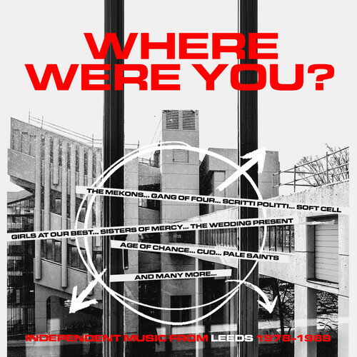 【取寄】Where Were You: Independent Music From Leeds 78-89 - Where Were You: Independent Music From Leeds 1978-1989 CD アルバム 【輸入盤】