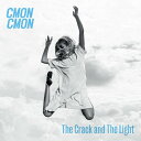 Cmon Cmon - The Crack and the Light CD アルバム 【輸入盤】