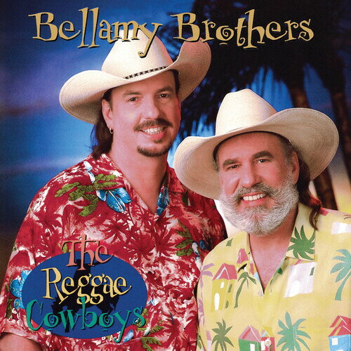 the Bellamy Brothers - Reggae Cowboys CD アルバム 【輸入盤】