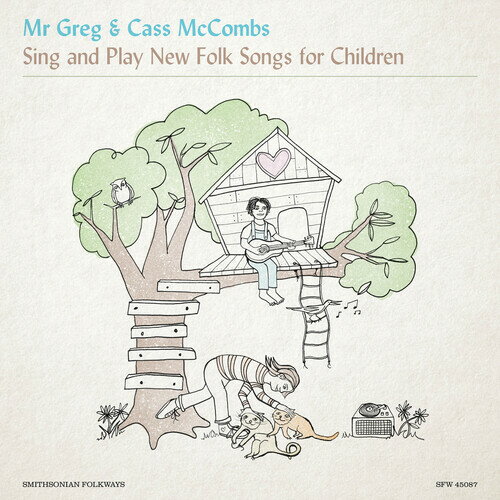 Mr. Greg ＆ Cass McCombs - Mr. Greg ＆ Cass McCombs Sing ＆ Play New Folk Songs for Children CD アルバム 【輸入盤】