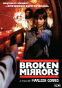 Broken Mirrors DVD 【輸入盤】