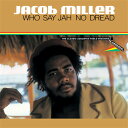 Jacob Miller - Who Say Jah No Dread LP レコード 【輸入盤】