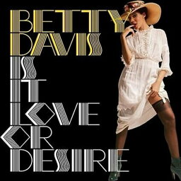 Betty Davis - Is It Love Or Desire LP レコード 【輸入盤】