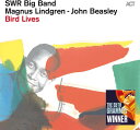 Swr Big Band / John Beasley Magnus Lindgren - Bird Lives LP レコード