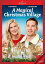 A Magical Christmas Village DVD 【輸入盤】