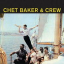チェットベイカー Chet Baker - Chet Baker ＆ Crew LP レコード 【輸入盤】