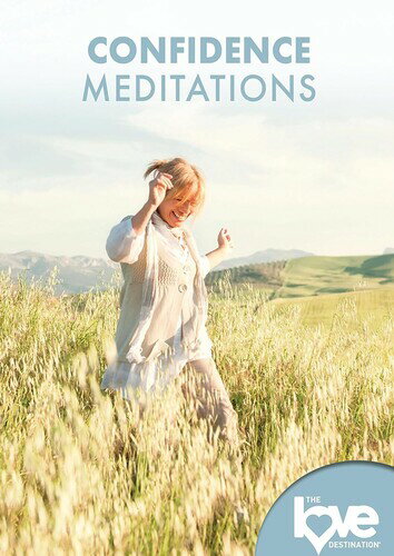 The Love Destination Courses: Confidence Meditations DVD 【輸入盤】