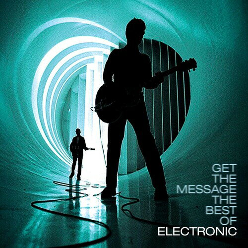 Electronic - Get The Message - The Best Of Electronic CD アルバム 【輸入盤】