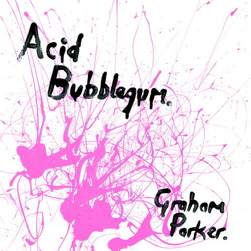 Graham Parker - Acid Bubblegum LP レコード 【輸入盤】