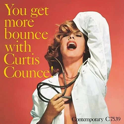 Curtis Counce - You Get More Bounce With Curtis Counce! LP レコード 【輸入盤】