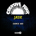 Jade - Dance Me! CD アルバム 【輸入盤】