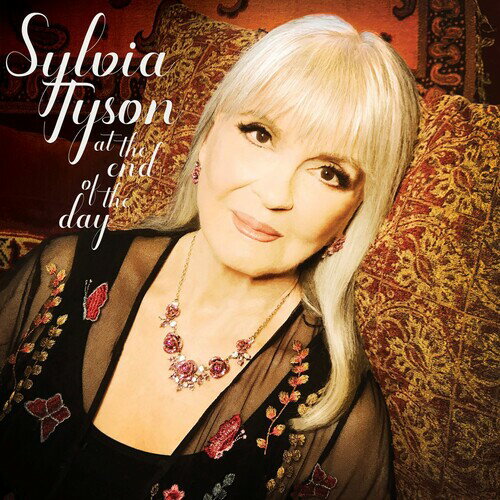 Sylvia Tyson - At the End of the Day CD アルバム 【輸入盤】