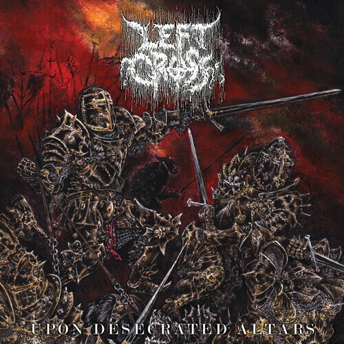 Left Cross - Upon Desecrated Altars LP レコード 
