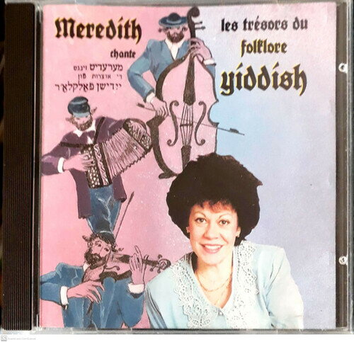 Meredith - Chante les tresors du Folklore Yiddish CD Ao yAՁz