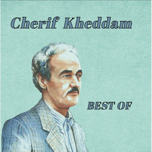 【取寄】Cherif Kheddam - Best of CD アルバム 【輸入盤】