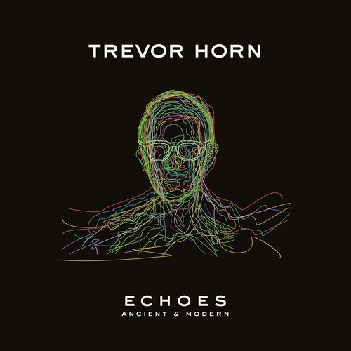 トレヴァーホーン Trevor Horn - Echoes - Ancient ＆ Modern CD アルバム 【輸入盤】