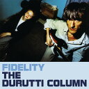 Durutti Column - Fidelity CD アルバム 【輸入盤】
