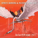 Spirits Burning ＆ Michael Moorcock - The End Of All Songs CD アルバム 【輸入盤】