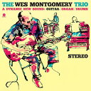 ウェスモンゴメリー Wes Montgomery - Wes Montgomery Trio: A Dynamic New Sound - Limited 180-Gram Vinyl with Bonus Tracks LP レコード 【輸入盤】