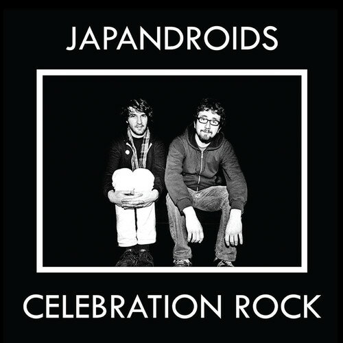 ジャパンドロイズ Japandroids - Celebration Rock LP レコード 【輸入盤】
