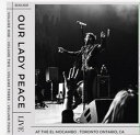 Our Lady Peace - Live At The El Mocambo LP レコード 【輸入盤】