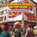 【取寄】You Can Walk Across It on the Grass / Various - You Can Walk Across It On The Grass: Boutique Sound Of Swinging London CD アルバム 【輸入盤】