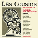 Les Cousins: Soundtrack of Soho's Legendary Folk ＆ - Les Cousins: The Soundtrack Of Soho's Legendary Folk ＆ Blues Club CD アルバム 【輸入盤】