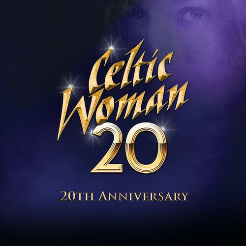 ケルティックウーマン Celtic Woman - 20 (20th Anniversary) CD アルバム 【輸入盤】