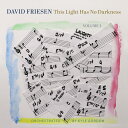 David Friesen - This Light Has No Darkness CD アルバム 