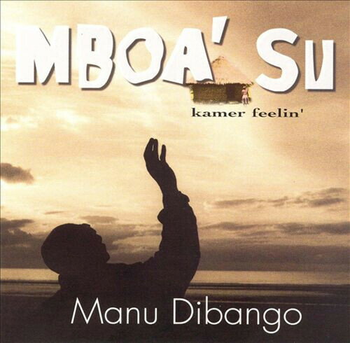 Manu Dibango - Mboa' Su (kamer Feelin') CD アルバム 【輸入盤】