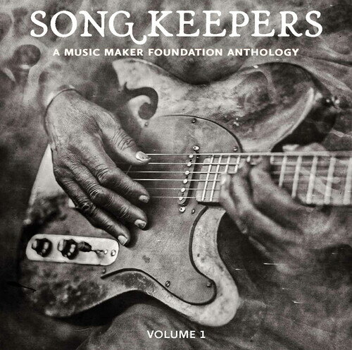 Song Keepers: A Music Maker Anthology Volume / Var - Song Keepers: A Music Maker Anthology, Volume I (Various Artists) LP レコード 【輸入盤】