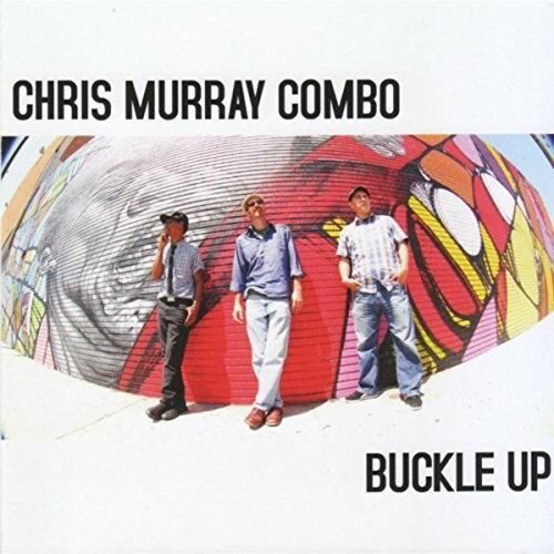 Chris Murray Combo - Buckle Up LP レコード 【輸入盤】