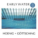 Michael Hoenig / Manuel Gottsching - Early Water LP レコード 【輸入盤】