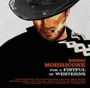 エンニオモリコーネ Ennio Morricone - For A Fistful Of Westerns (オリジナル・サウンドトラック) サントラ LP レコード 【輸入盤】