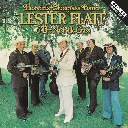 Lester Flatt / Nashville Grass - Heaven 039 s Bluegrass Band CD アルバム 【輸入盤】