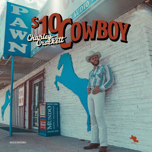 Charley Crockett - $10 Cowboy LP レコード 【輸入盤】