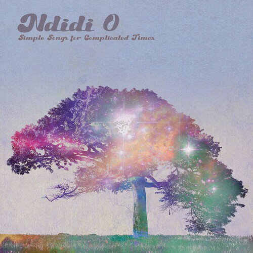 【予約】Ndidi O - Simple Songs for Complicated Times CD アルバム 【輸入盤】