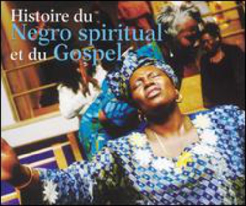 Histoire Du Negro Spiritual:Et Du Gospel / Various - Histoire Du Negro Spiritual CD アルバム 【輸入盤】