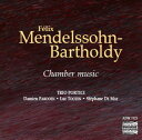 Mendelssohn-Bartholdy / Trio Portici - Chamber Music CD アルバム 【輸入盤】