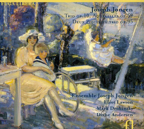 Joseph Jongen - Trio Op 10 / Aquarelles / Deux Pieces en Trio Op CD Х ͢ס