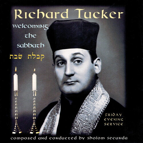 【取寄】Richard Tucker - Welcoming the Sabbath CD アルバム 【輸入盤】