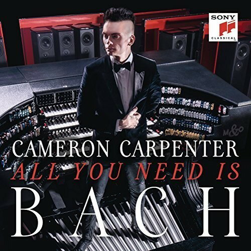 Cameron Carpenter - All You Need Is Bach CD アルバム 【輸入盤】